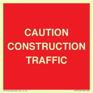 CAUTION CONSTRUCTION TRAFFIC
